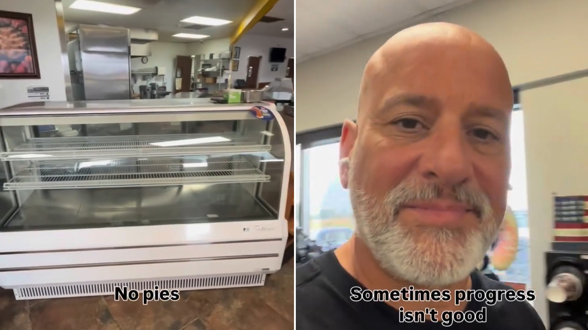 Split image: an empty white bakery display case captioned No pies, next to a bald man with a gray beard captioned Sometimes progress is not good