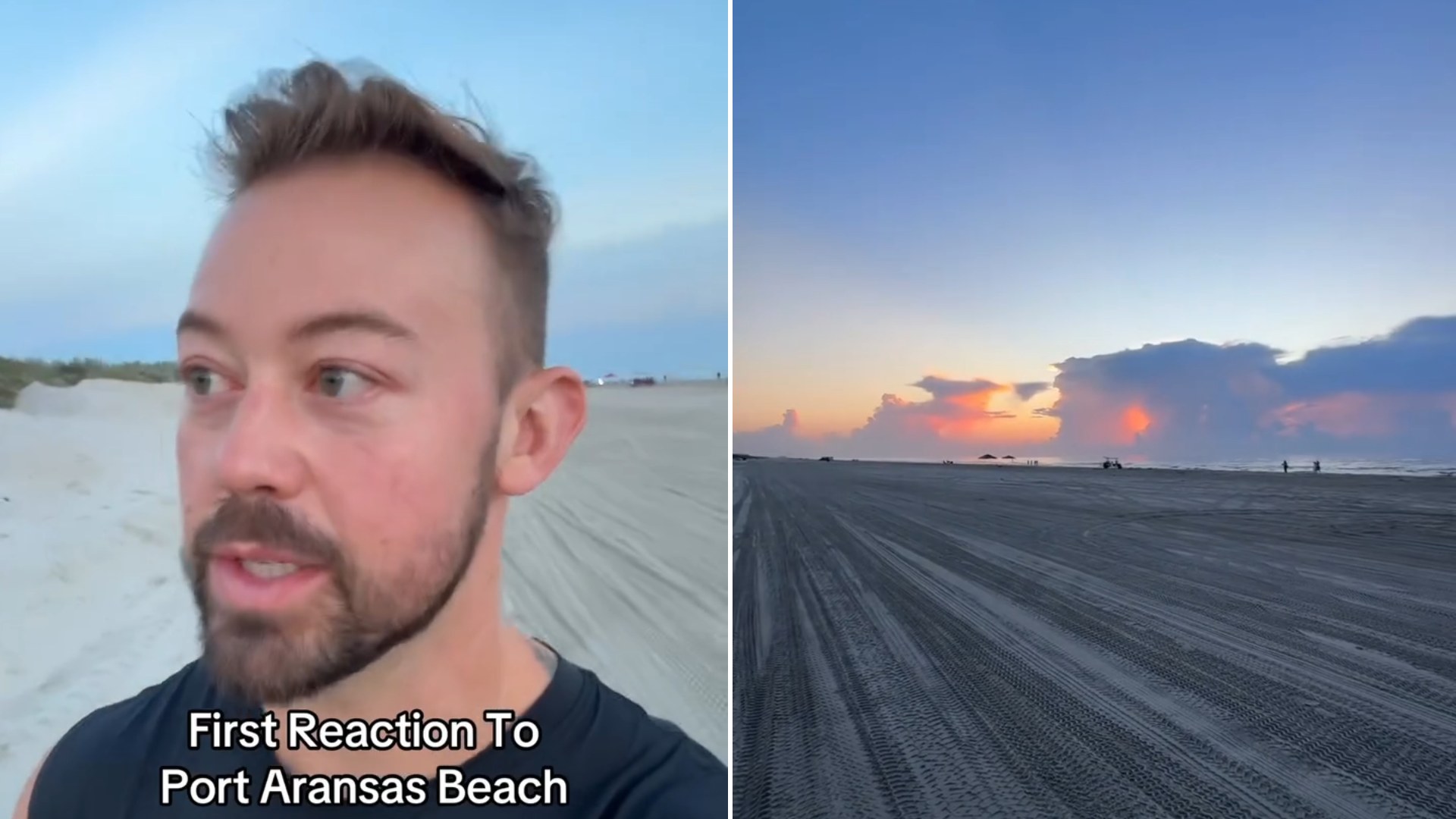 Split image: a bearded man on a sandy beach captioned First Reaction To Port Aransas Beach, next to a wide shot of the beach at sunset with tire tracks in the sand
