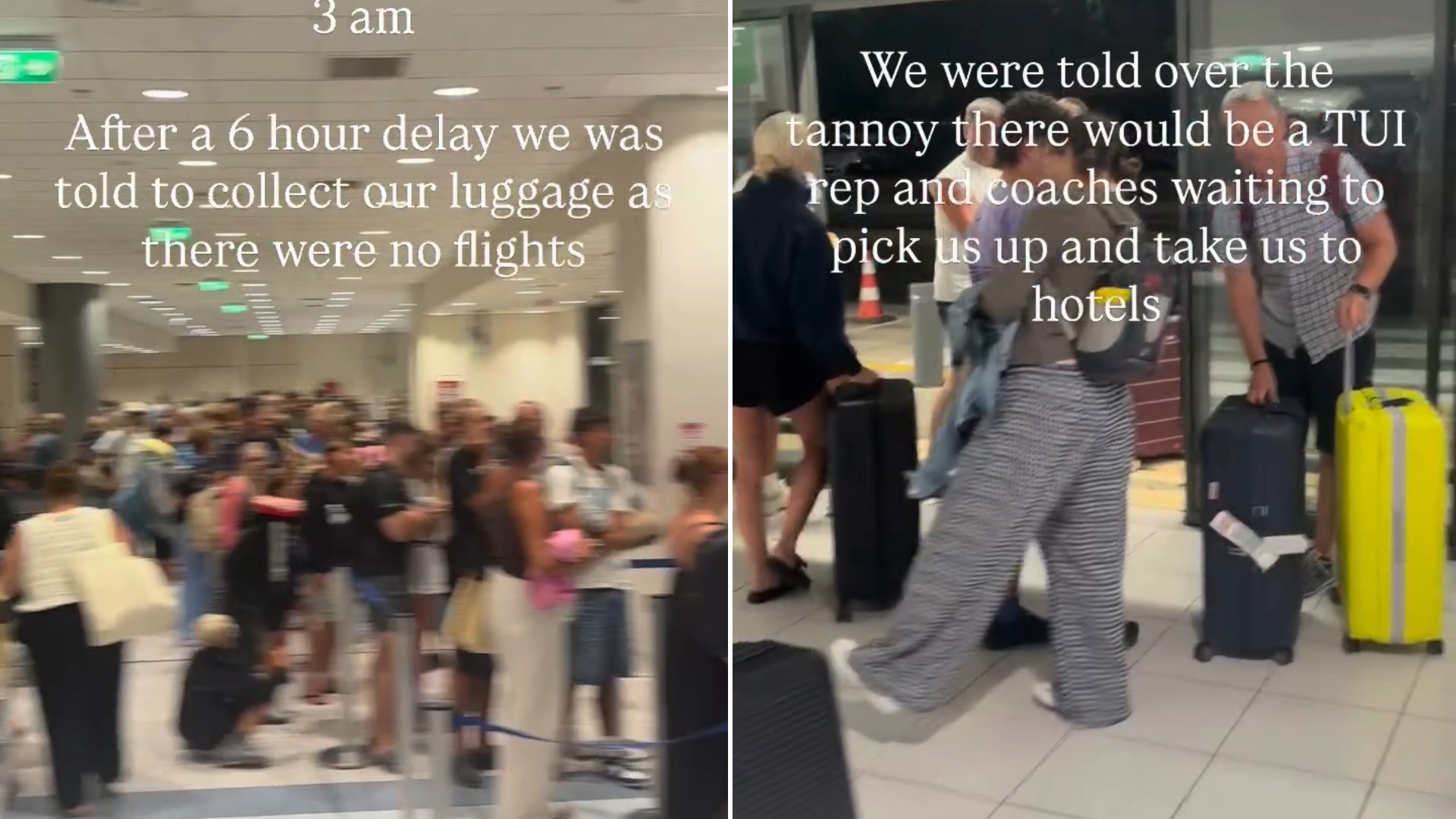 Split image: a crowd of passengers queuing in an airport at 3am captioned after a 6 hour delay we were told to collect our luggage, next to travelers with suitcases captioned we were told there would be a TUI rep and coaches waiting