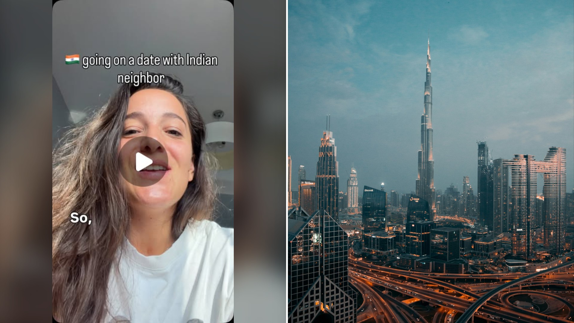 Split image with the cover of @elenadiaries_dxb's Instagram reel, where she talks to the camera under a caption about a date with her neighbor, on the left and an Unsplash photo by Ahmed Aldaie on the right showing the Burj Khalifa rising above the lit Dubai skyline